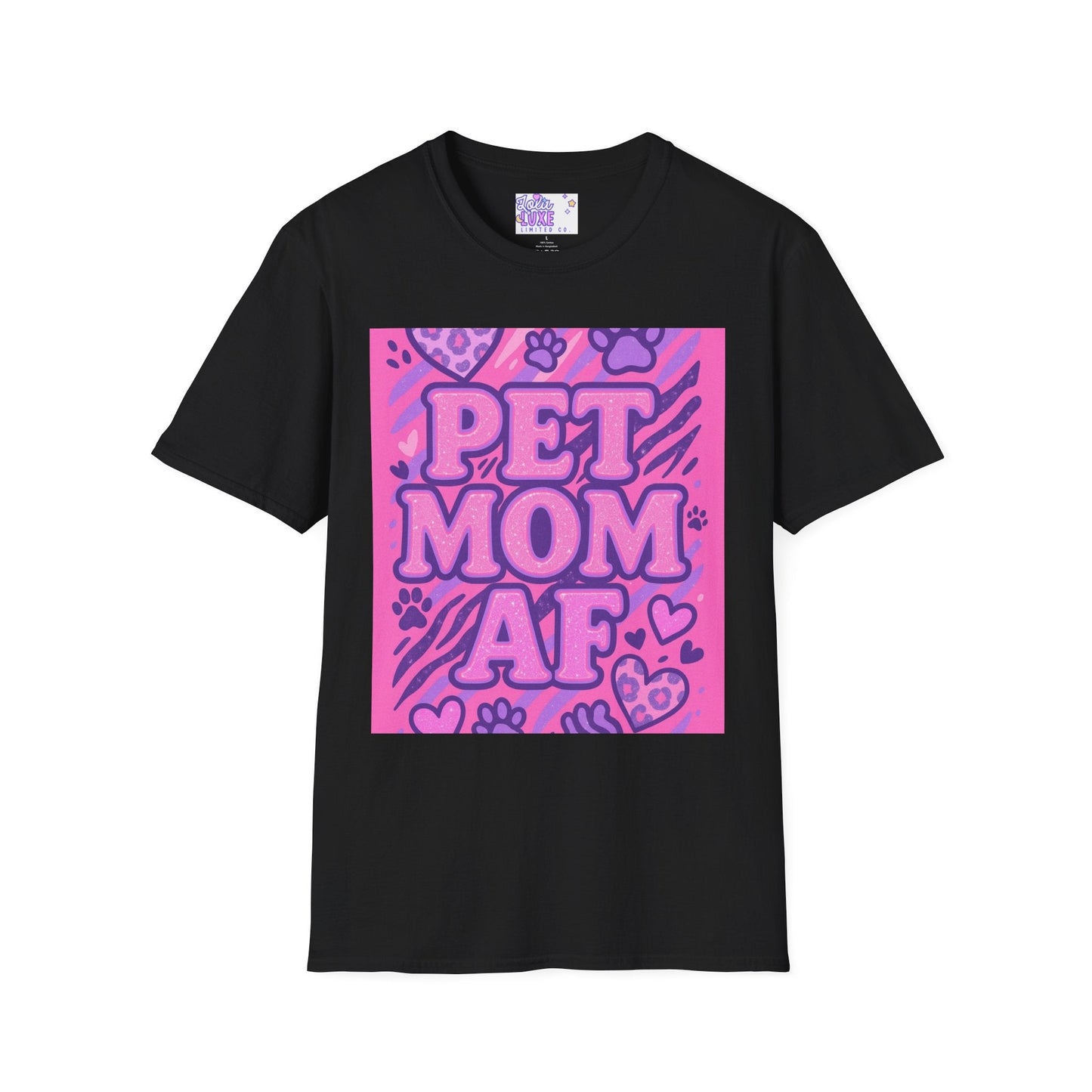 Pet Mom AF Unisex Softstyle Glam Tee - Cute Animal Lover Gift